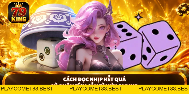 Tài Xỉu Online 79KING - Một Lần Xóc, Triệu Lần Phát Tài  - playcomet88