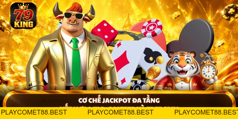 Nổ Hũ Jackpot 79king – Khám Phá Sức Hút Của Dòng Game Quay Hũ - playcomet88