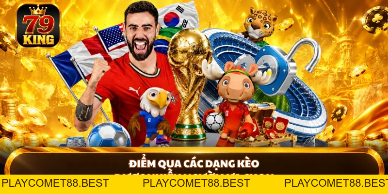 Thể Thao 79KING - Khơi Mở Thế Giới Thể Thao Đầy Kịch Tính - playcomet88