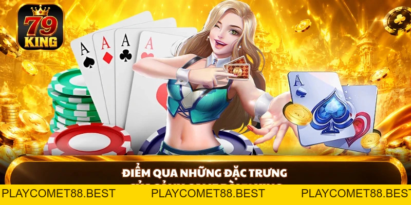 Game Bài 79KING - Làm Chủ Cuộc Chơi Với Loạt Game Nổi Bật - playcomet88