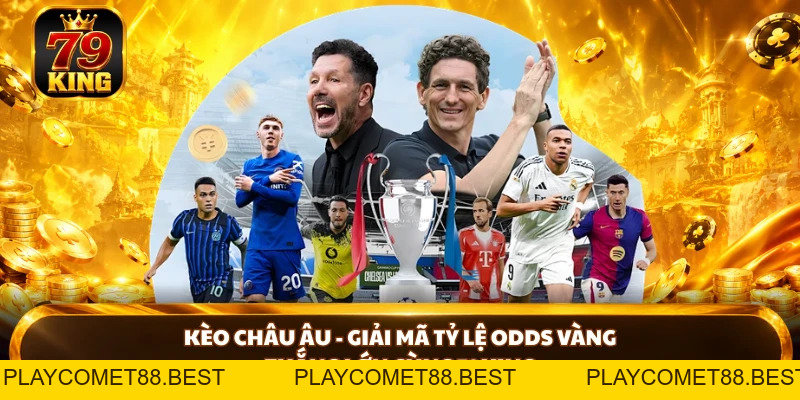 Thể Thao 79KING - Khơi Mở Thế Giới Thể Thao Đầy Kịch Tính - playcomet88