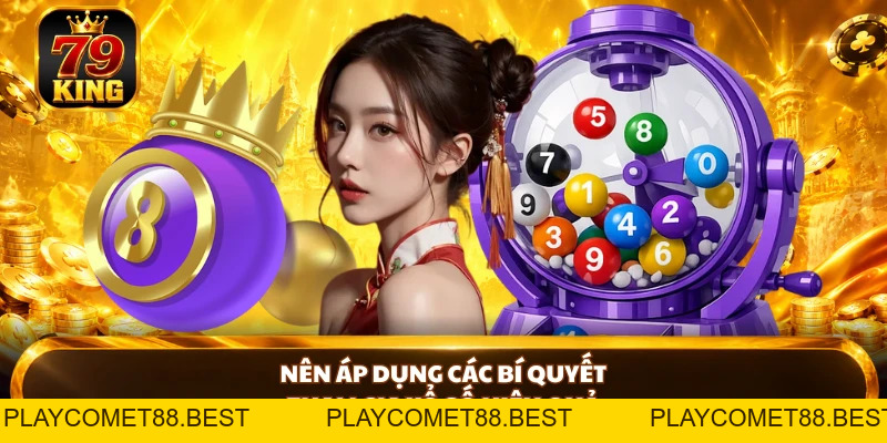 Xổ Số 79KING - Sảnh Thử Vận May Chuyên Nghiệp, Thưởng Lớn - playcomet88
